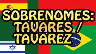 Sobrenomes Tavares  Tavarez [upl. by Lillie]