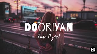 Zaeden  Dooriyan Lyrics [upl. by Aretta]