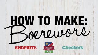 How to make Boerewors [upl. by Wenda]