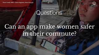 Can an app make women safer in their commute [upl. by Nomi]