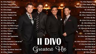 Il Divo New Songs 2024 Playlist  Best Songs Of Il Divo 2024  Opera Pop Songs [upl. by Ianteen]