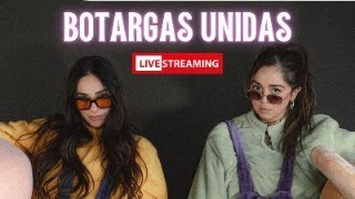 BOTARGAS UNIDAS LIVE  LAS BOTARGAS PODCAST [upl. by Enrobyalc]