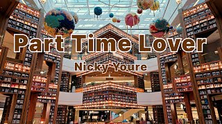 Nicky Youre  Part Time Lover [upl. by Enileme]