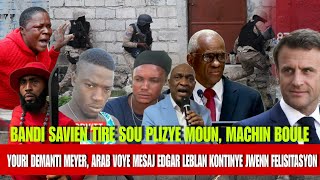 Bandi Savien fè anpil dega Machine boule Moun mouri Youri demanti Meyer Macron 0 Leblan Red [upl. by Gilles364]