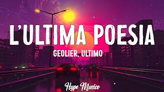 Geolier Ultimo  LULTIMA POESIA TestoLyrics [upl. by Rozina]