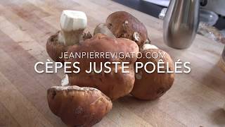 CÈPES FRAIS JUSTE POÊLÉS [upl. by Donella]