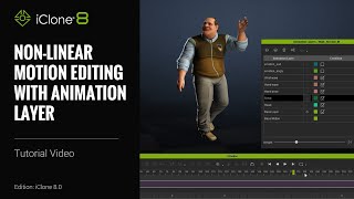 3D Animation Basics  Nonlinear Motion Editing with Animation Layers  iClone 8 Tutorial [upl. by Inaluahek876]