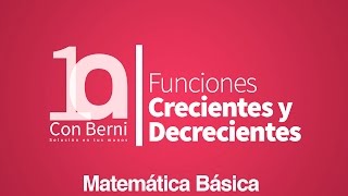 A25 2 Funciones crecientes y decrecientes [upl. by Patrizio]