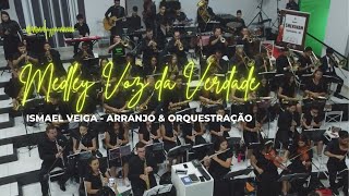 MEDLEY VOZ DA VERDADE  ORQUESTRA SHEKINAH [upl. by Aicilla397]