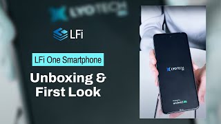 LFi One Smartphone Unboxing and First Look [upl. by Morganica781]