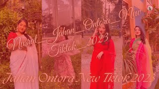 Nusrat Jahan Ontora New Tiktok 2024  Ontora New Tiktok Videos  Jahan Ontora Tiktok Last Update [upl. by Aimerej879]