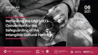 Rethinking the UNESCO’s Convention for the Safeguarding of the Intangible Cultural Heritage [upl. by Kalman987]