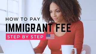 How to Pay USCIS Immigrant Fee  US Green Card  Legal Permanent Resident [upl. by Nauht]