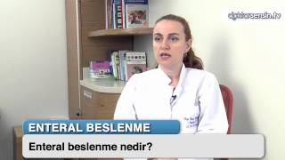 Enteral Beslenme Nedir [upl. by Myke89]