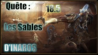 Warframe  La quête  Les sables DINAROS [upl. by Aimat]