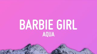 Aqua  Barbie Girl Lyrics [upl. by Faunia]