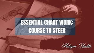 Essential Chart Work  Course to Steer [upl. by Yniattirb]