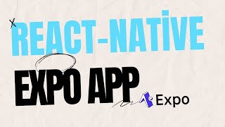 Quick Setup Guide to React Native Expo  How to Build Your First React Native Expo App [upl. by Mercy]