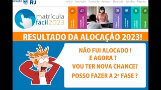 MATRÍCULA FÁCIL 2023  NÃO FUI ALOCADO P UMA ESCOLA E AGORA  POSSO CONCORRER A 2º FASE matrícula [upl. by Barling]