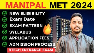 MIT MANIPAL MET 2024 Complete Details🔥 New Exam Pattern  Eligibility MAHE Admission Process 2024 [upl. by Uahsoj]