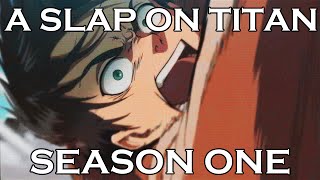 A Slap On Titan Season One Trailer [upl. by Gauthier492]