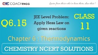 Thermodynamics Q615 Chapter 6 Class 11 CHEMISTRY NCERT Solutions [upl. by Molloy588]