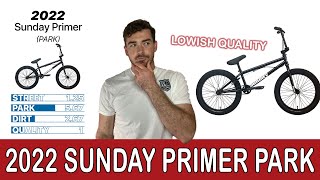 Sunday 2022 Primer Park REVIEW  Park Specific BMX Bike under 500 [upl. by Aillimac]