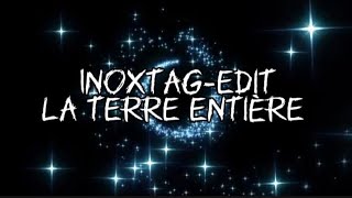 Inoxtag tu manques à la Terre entière inoxtag [upl. by Kauffman]