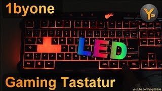 Review 1byone Gaming Tastatur mit LED Beleuchtung  Multimedia Tasten [upl. by Ned321]