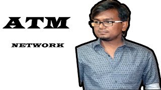 ATM NetworkComputer Network Asynchronous Transmission Mode  Networking bangla [upl. by Carrick]