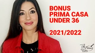 BONUS PRIMA CASA UNDER 36 le novità del DL 25 maggio 2021 n 73 Decreto Sostegni bis [upl. by Girish]