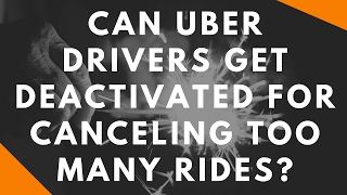 Can Uber drivers get deactivated for canceling too many rides [upl. by Keefer369]