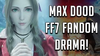 Rebirth DRAMA Maximilian Dood and the FF7 Rebirth Fandom [upl. by Digirb841]