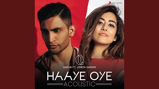 Haaye Oye Acoustic [upl. by Balbinder942]