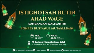 🔴 LIVE ISTIGHOTSAH RUTIN AHAD WAGE [upl. by Htebirol]