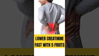 Creatine Lowering Fruits protectkidney reduceCreatinine Highcreatinine shorts [upl. by Devina]