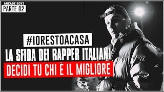 TUTTI I FREESTYLE dei RAPPER ITALIANI parte 2 iorestoacasa challenge [upl. by Irwinn179]