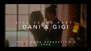 Dani and Gigi  Kiss Scene Part 1  The L Word Generation Q 2x08 [upl. by Elfont308]