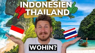 Indonesien oder Thailand  Wo ist es besser  Urlaubsplanung 2023 [upl. by Bridges]