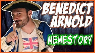 Benedict Arnold A Memestory [upl. by Eiral]