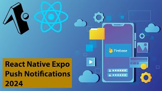 How to Implement Push Notifications in React Native Expo  StepbyStep Guide  Part 1 [upl. by Paymar]