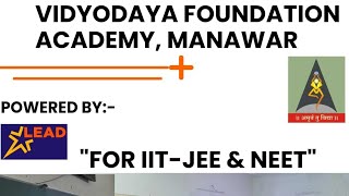 Vidyodaya Foundation Academy for IITJEE amp NEET [upl. by Margret]