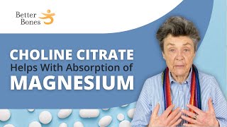 CHOLINE CITRATE Helps With Absorption of MAGNESIUM [upl. by Nnarual62]