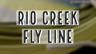 Rio Creek Fly Line  Insider Review [upl. by O'Neil]