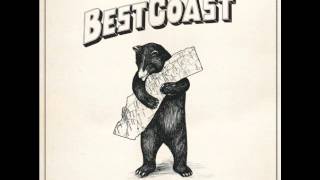 Lets Go Home  Best Coast NEW ALBUM [upl. by Enegue]