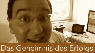 Das Geheimnis des Erfolgs  Montags Motivation 07 [upl. by Anibur]