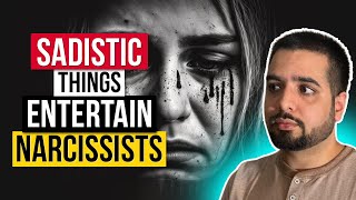 5 Sadistic Things Narcissists find Entertaining [upl. by Ennovahc]