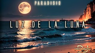 PARADISIO  LUZ DE LA LUNA UNOFFICIAL REMIX 2023 DJ PEPUSNIK [upl. by Odlabu]