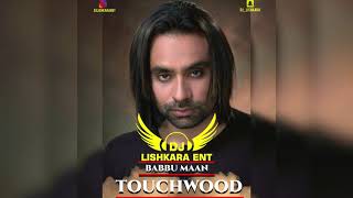 DJ LISHKARA  TOUCHWOOD  DHOLMIX  BABBU MAAN  2021 MIX SONG  DOWNLOUD LINK IN DESCRIPTION [upl. by Arreis]