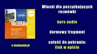 Włoski dla początkujących  rozmówki  kurs audio [upl. by Niuq792]